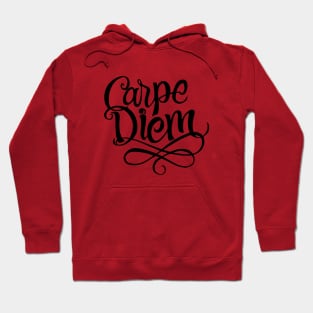 Carpe Diem Hoodie